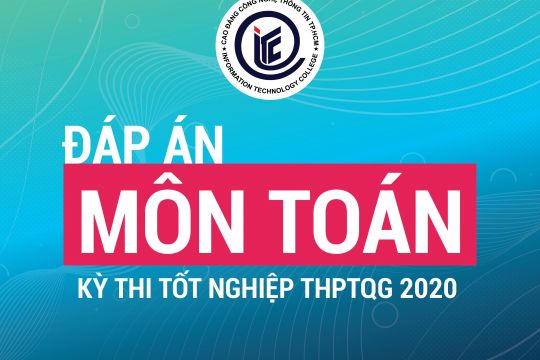 Đề thi và Đáp án môn Toán kỳ thi tốt nghiệp THPT 2020 - TẤT CẢ MÃ ĐỀ