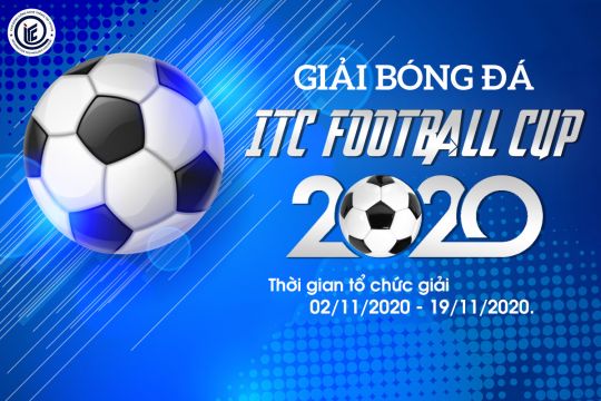 KẾT QUẢ BỐC THĂM GIẢI BÓNG ĐÁ ITC FOOTBALL CUP 2020.